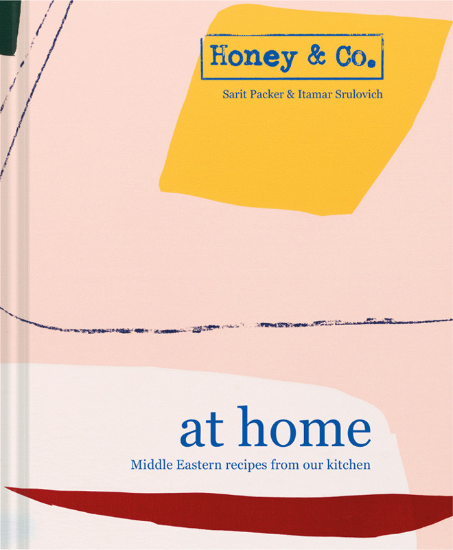 Honey Co At Home Middle Eastern Recipes From Our Kitchen Itamar Srulovich