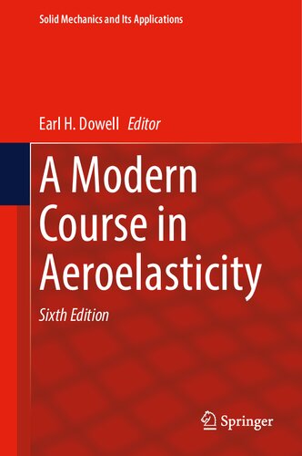 A Modern Course In Aeroelasticity Sixth E H Dowell Editor