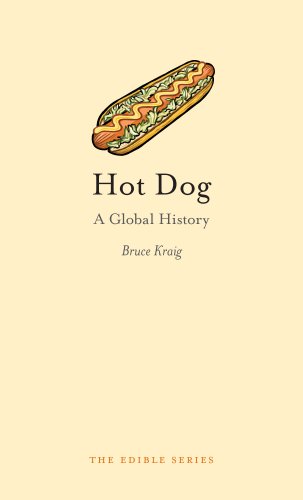 Hot Dog A Global History
