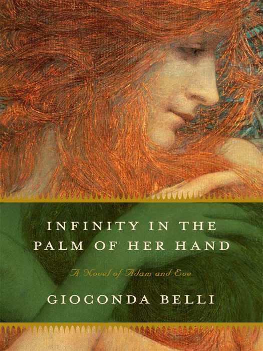 Infinity In The Palm Of Her Hand A Novel Of Adam And Eve
