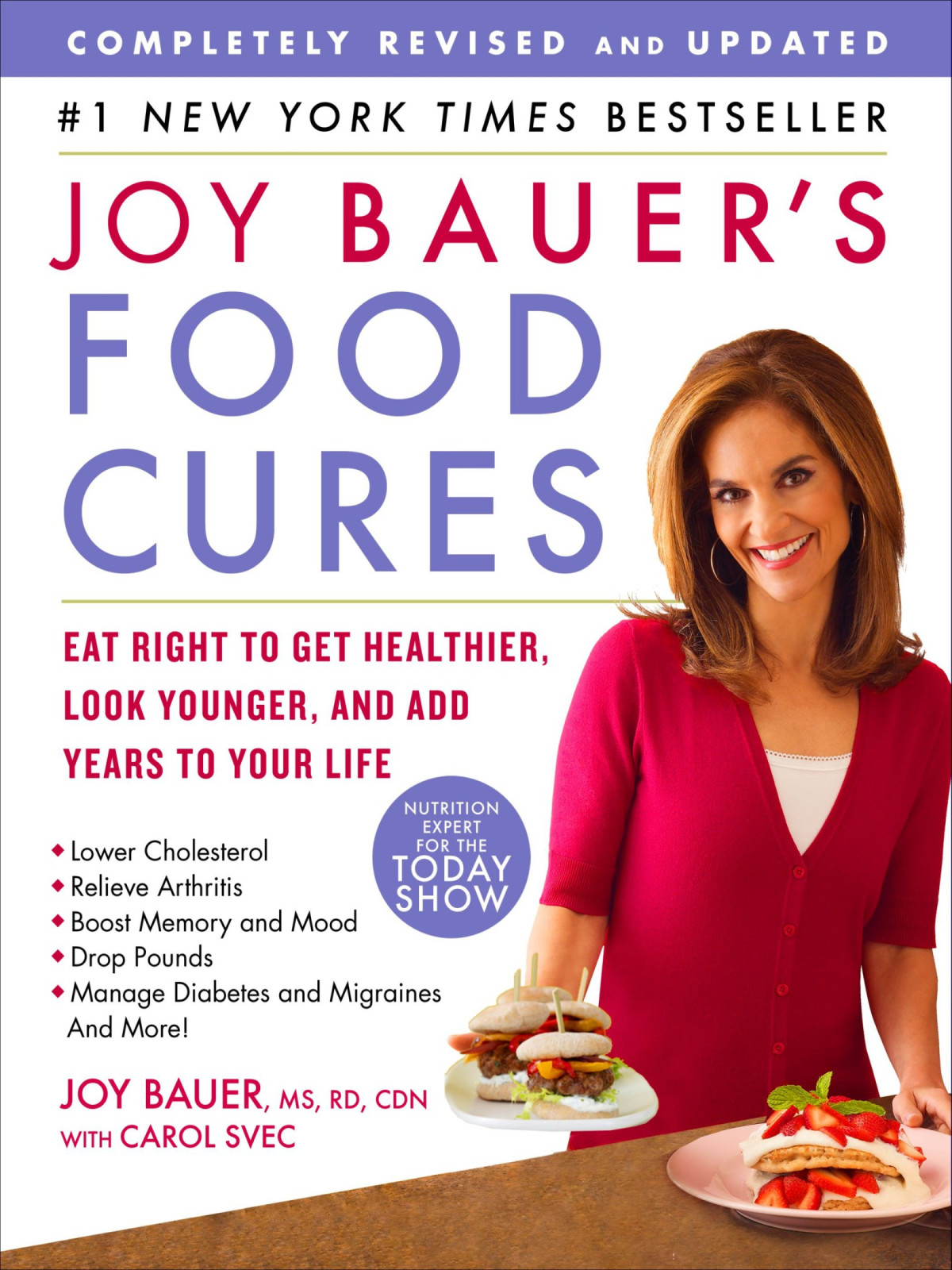 Joy Bauers Food Cures Treat Common Health Concerns Look Younger Live Longer