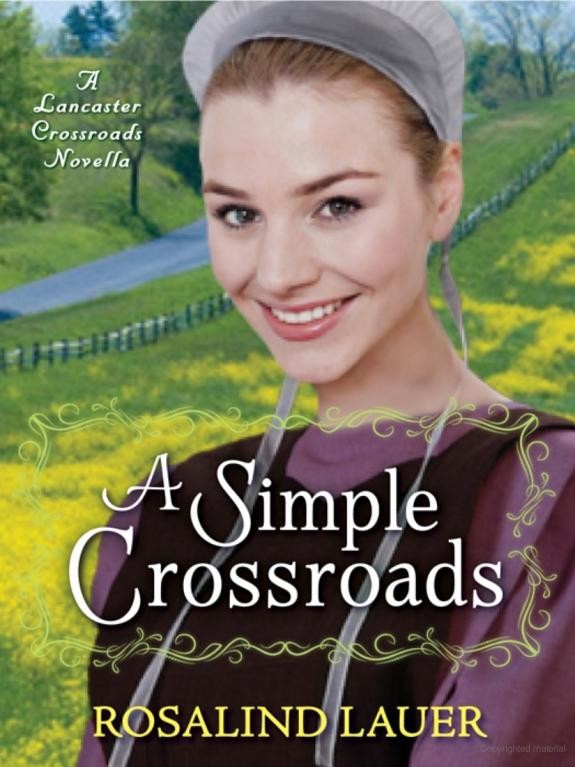 Lancaster Crossroads 050 A Simple Crossroads A Lancaster Crossroads Novella