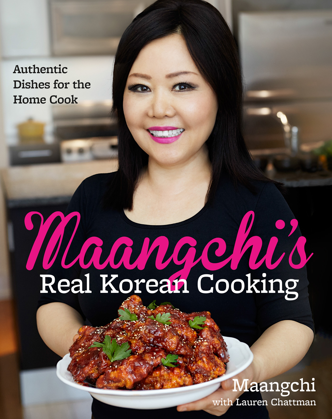 Maangchis Real Korean Cooking Authentic Dishes For The Home Cook Maangchi
