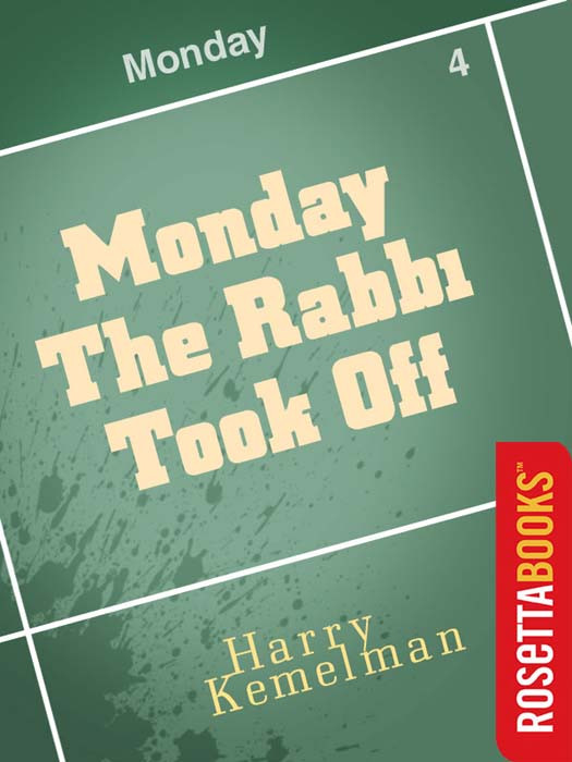 Monday The Rabbi Took Off