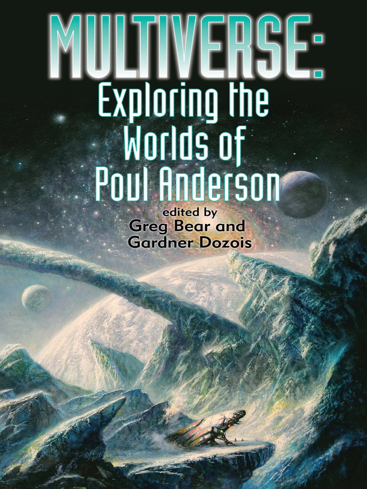 Multiverse Exploring Poul Andersons Worlds