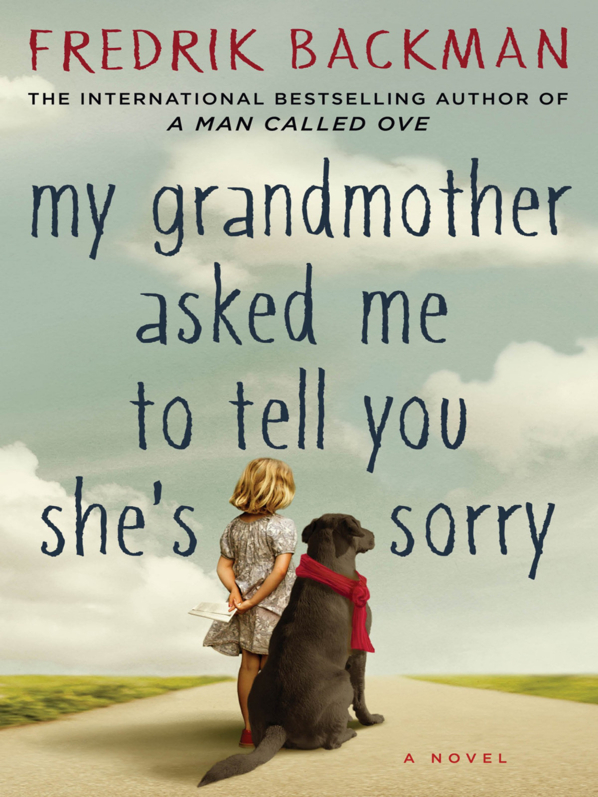 My Grandmother Asked Me To Tell You Shes Sorry