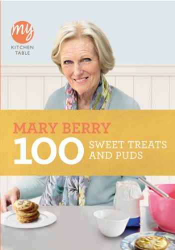 My Kitchen Table 100 Sweet Treats And Puds
