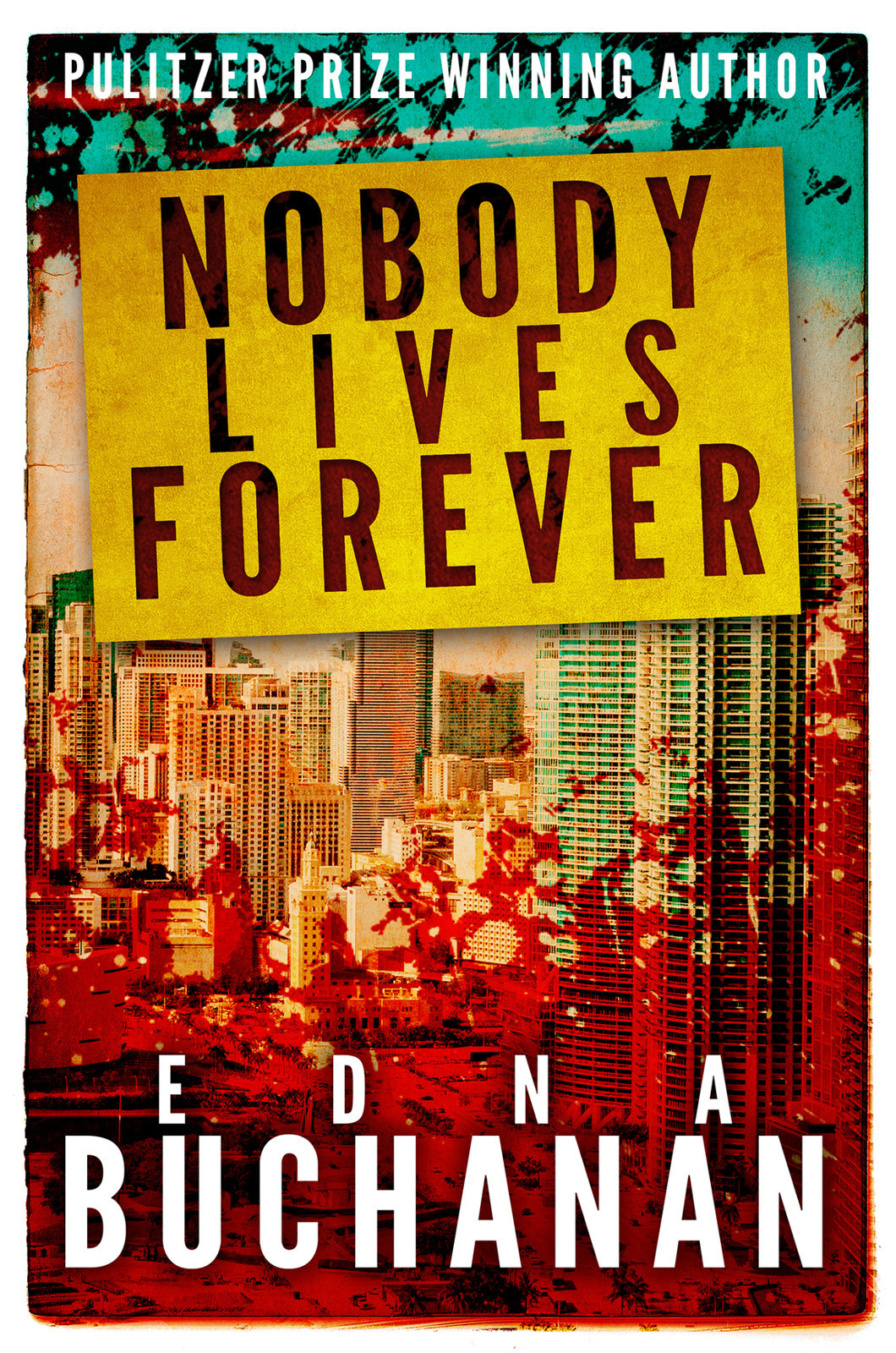 Nobody Lives Forever