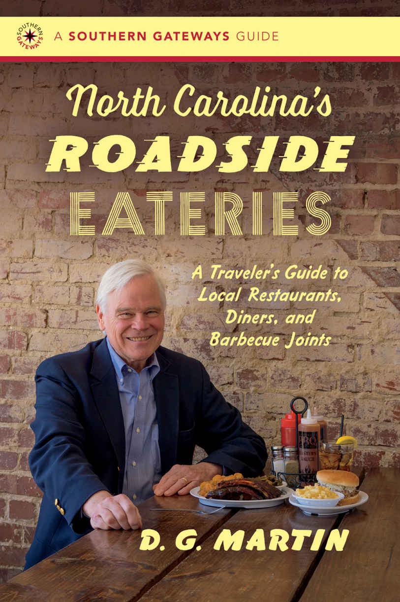 North Carolinas Roadside Eateries A Travelers Guide To Local Restaurants Diners And Barbecue Joints