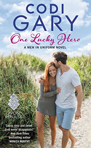 One Lucky Hero Men In Uniform 1 1st Edition Codi Gary