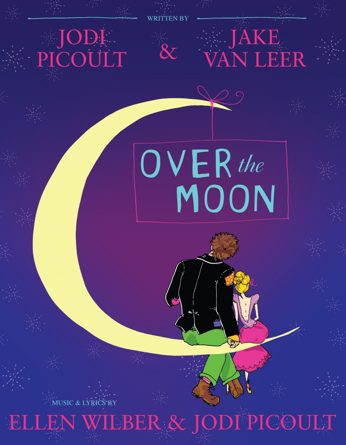 Over The Moon A Musical Play