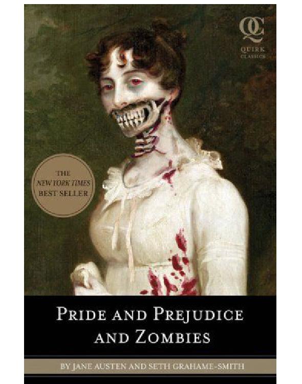 Pride And Prejudice And Zombies Seth Grahamesmith