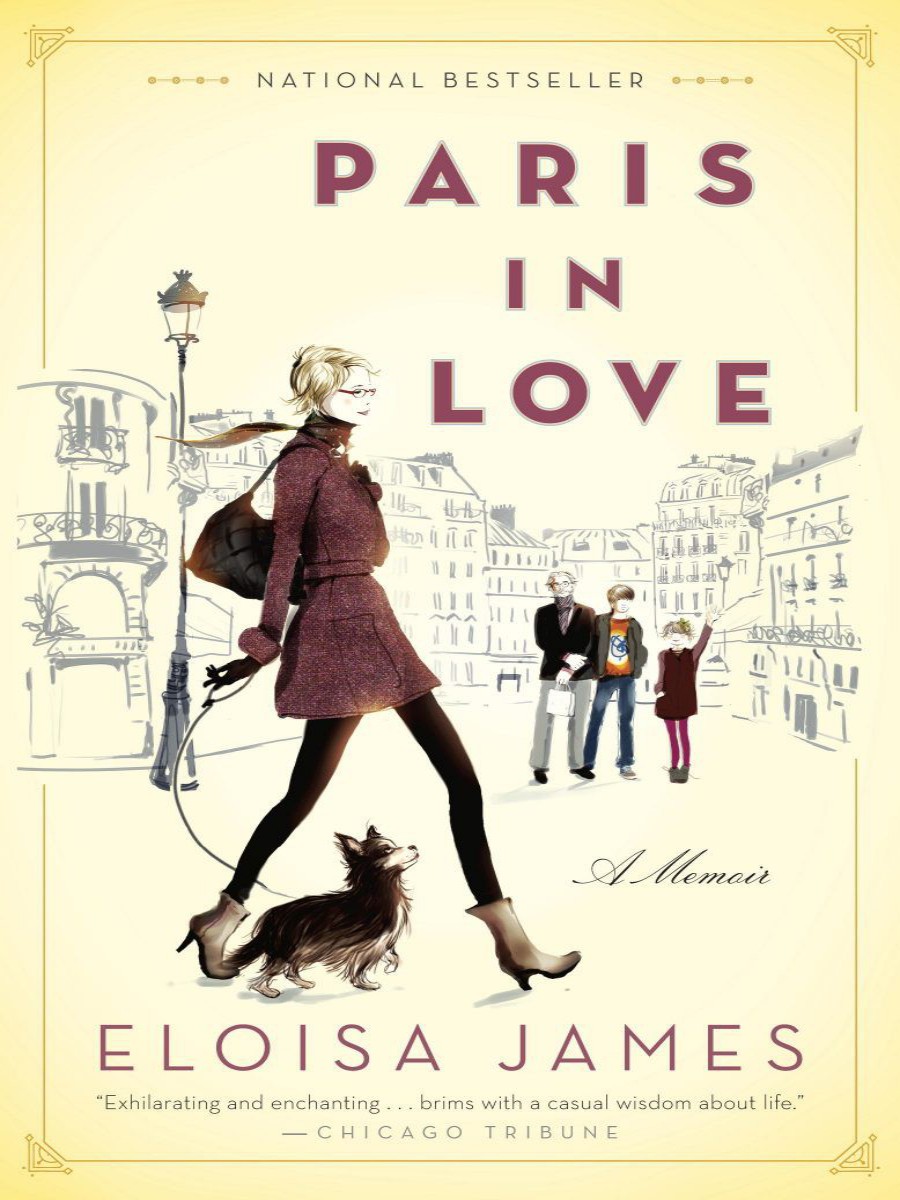 Paris In Love A Memoir