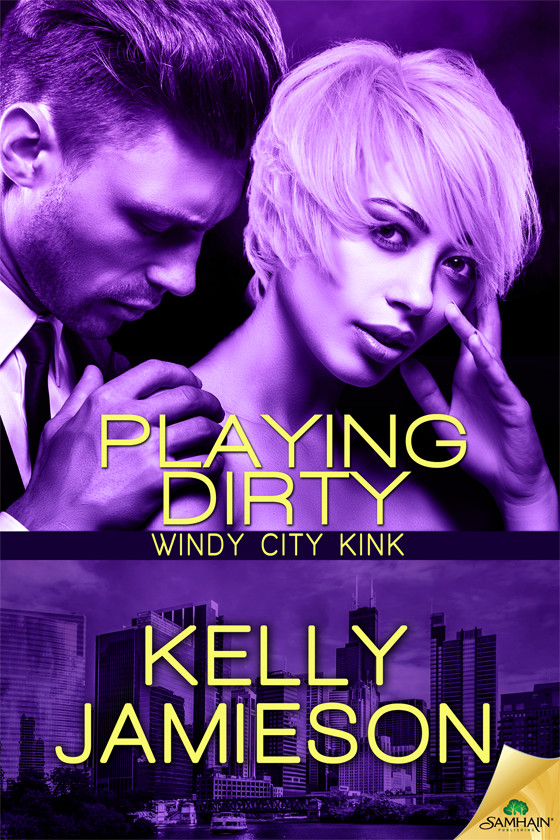 Playing Dirty Windy City Kink Book 3