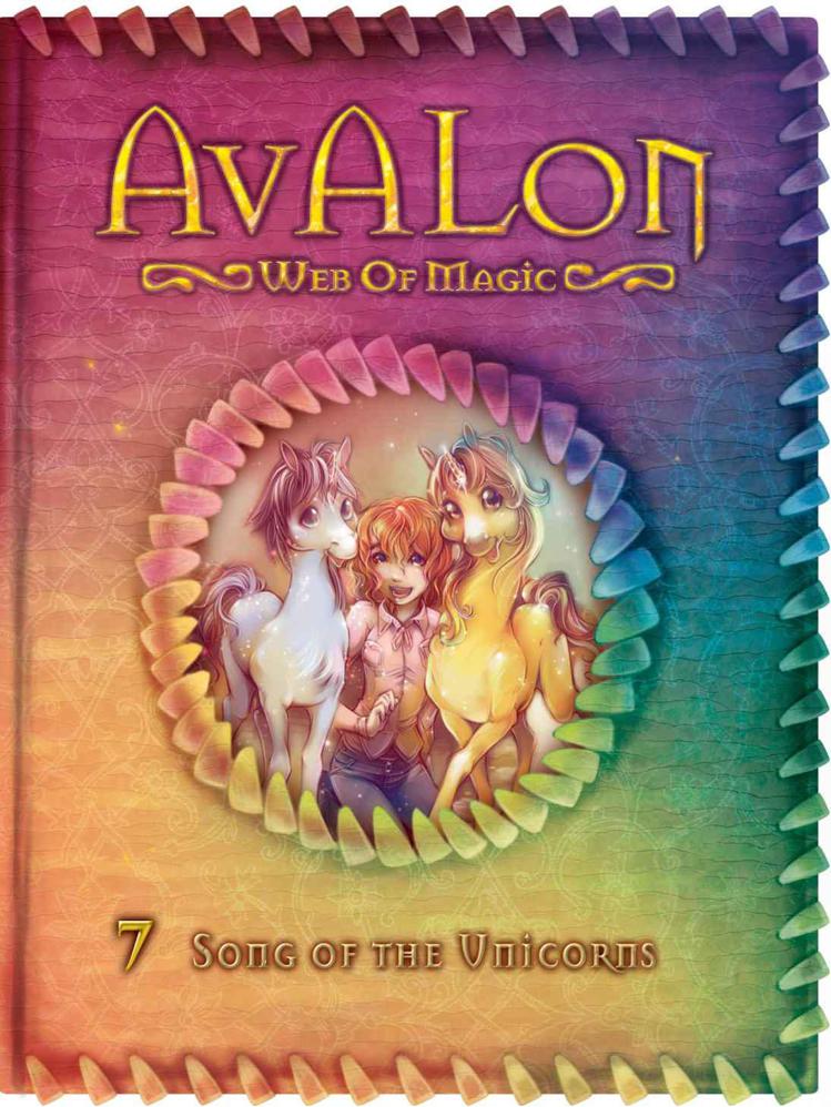 Song Of The Unicorns Avalon Web Of Magic 7