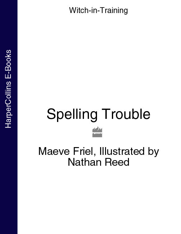 Spelling Trouble Witchintraining Book 2