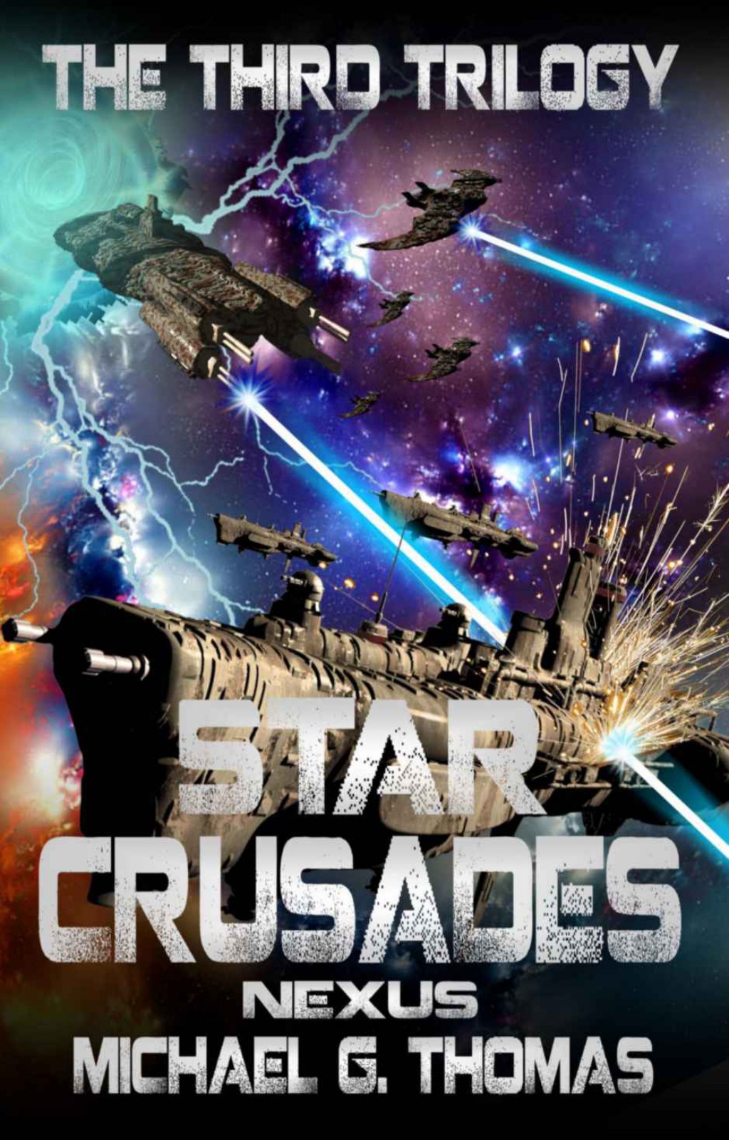 Star Crusades Nexus The Third Trilogy