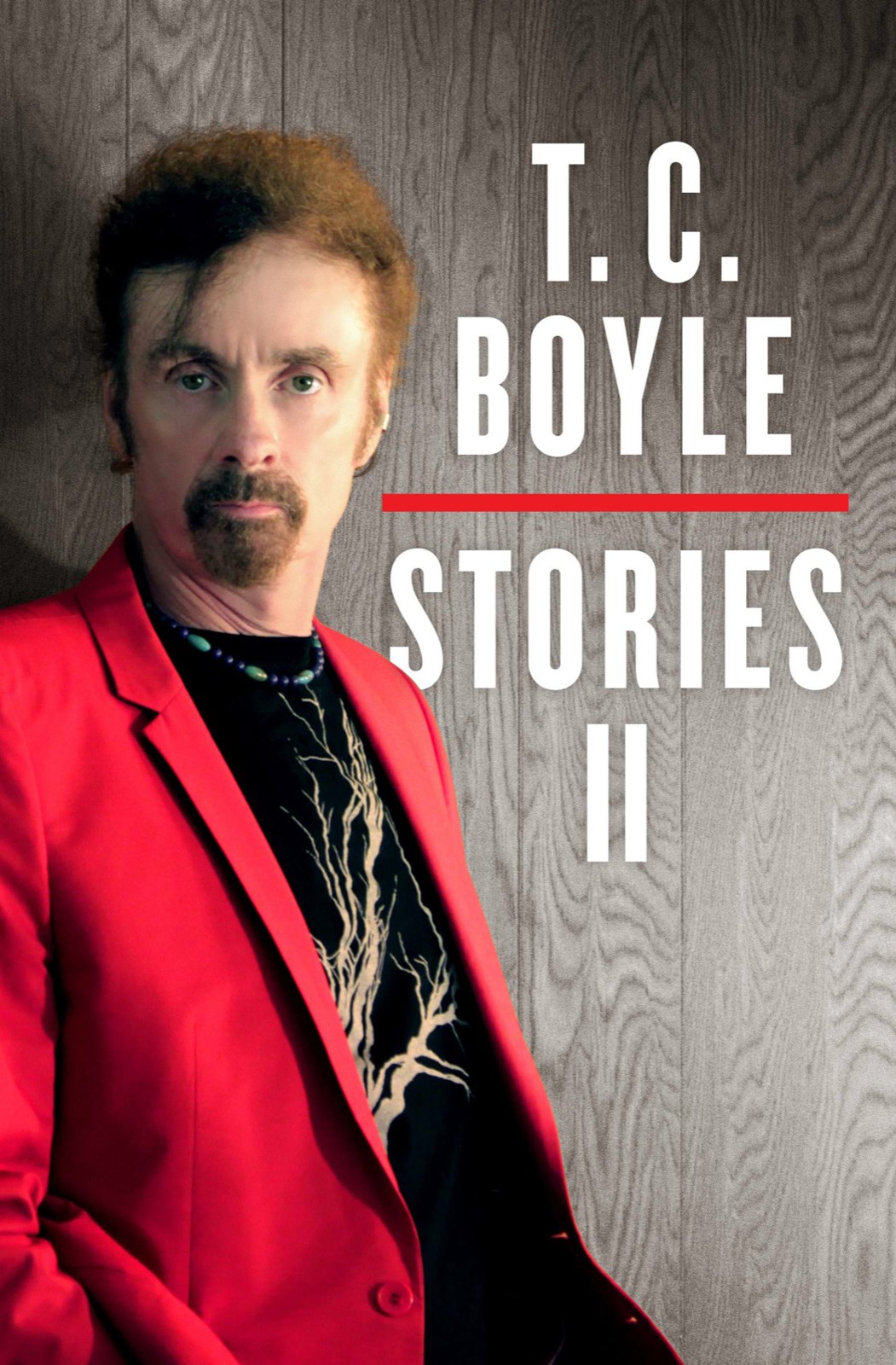 Tc Boyle Stories Ii Volume Ii