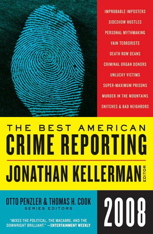The Best American Crime Reporting 2008 Jonathan Kellerman Otto Penzler