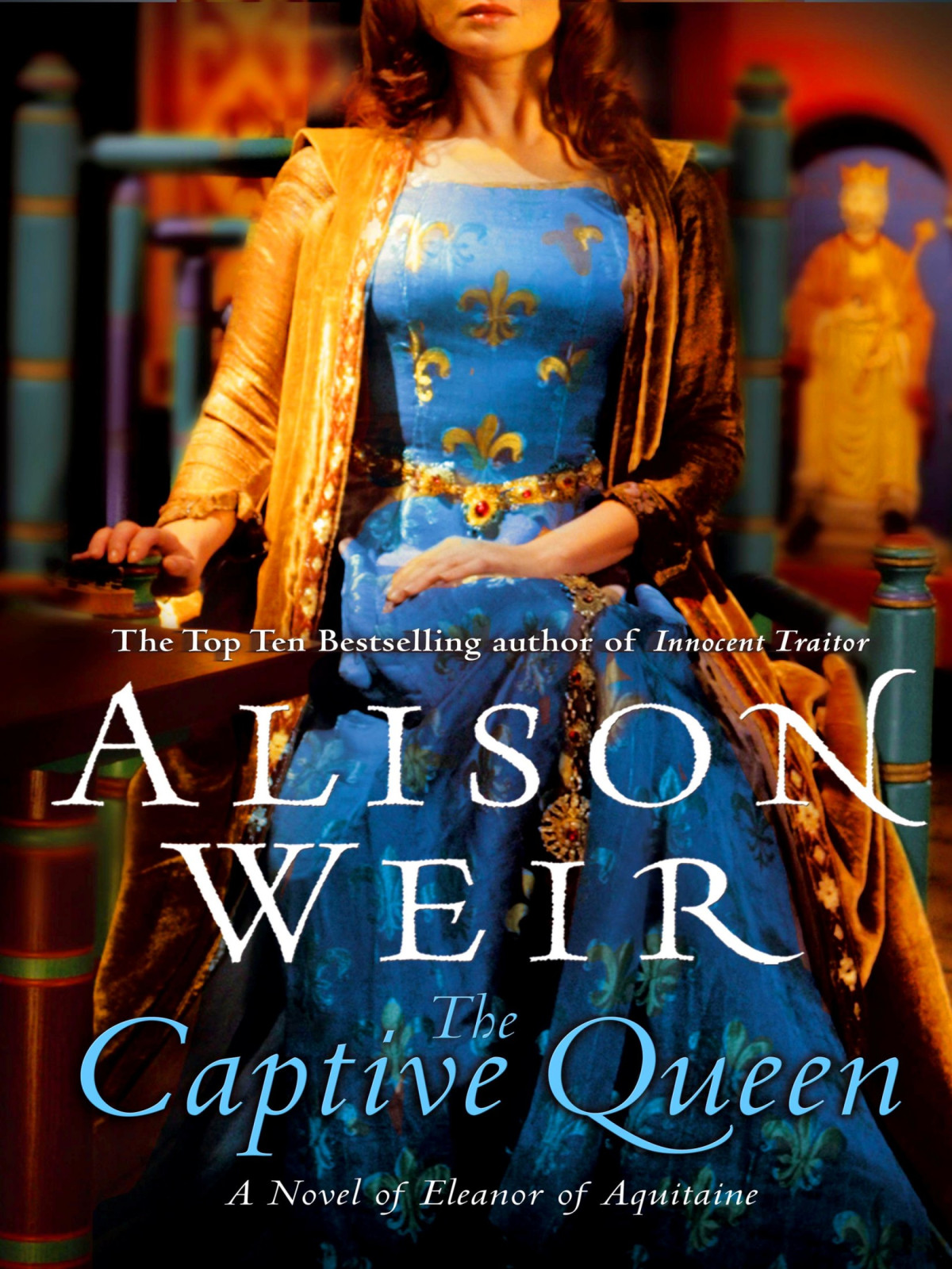 The Captive Queen A Novel Of Eleanor Of Aquitaine