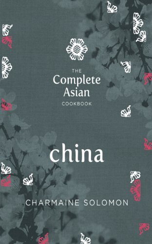 The Complete Asian Cookbook China Charmaine Solomon