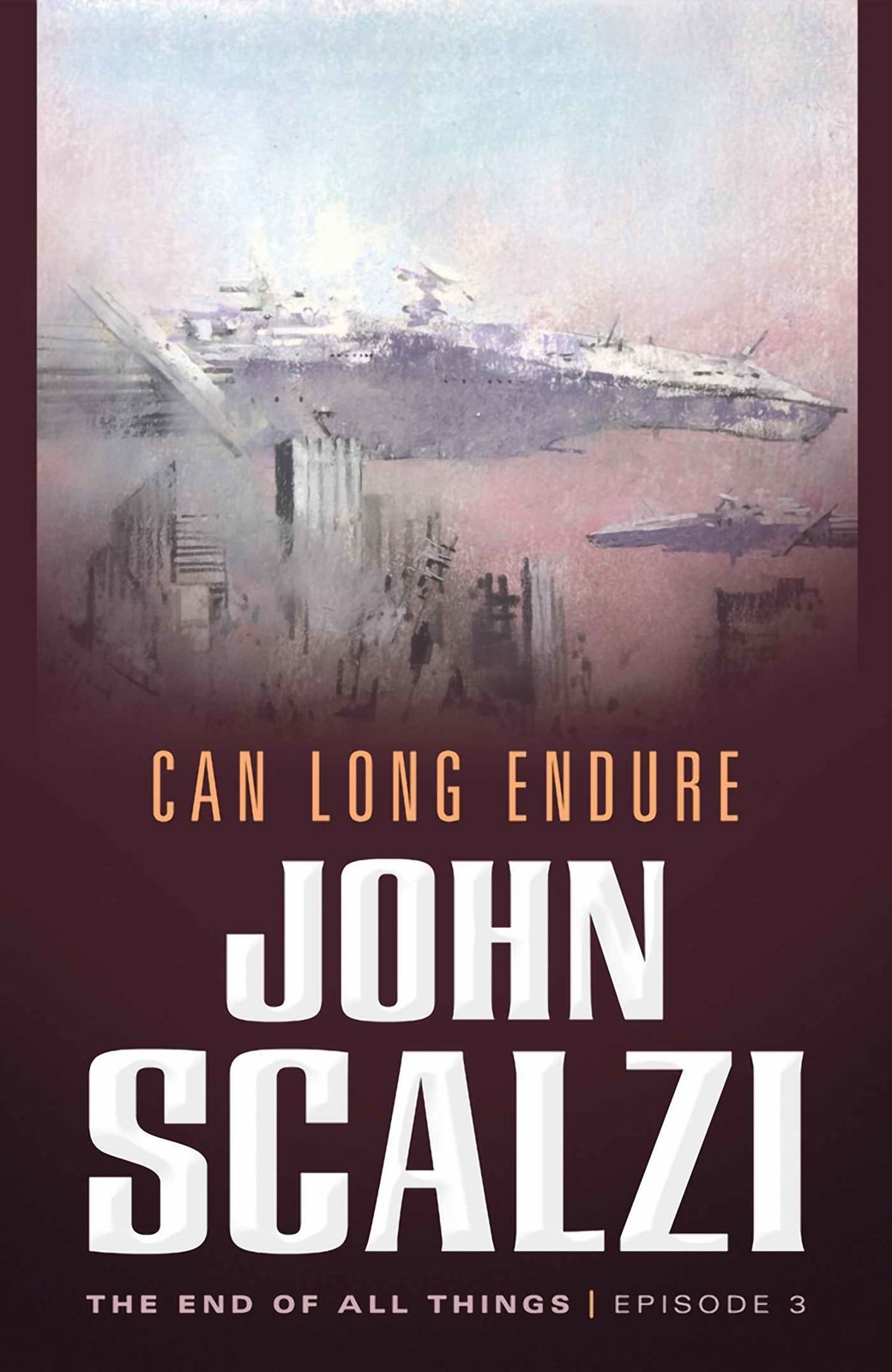 The End Of All Things The Third Instalment