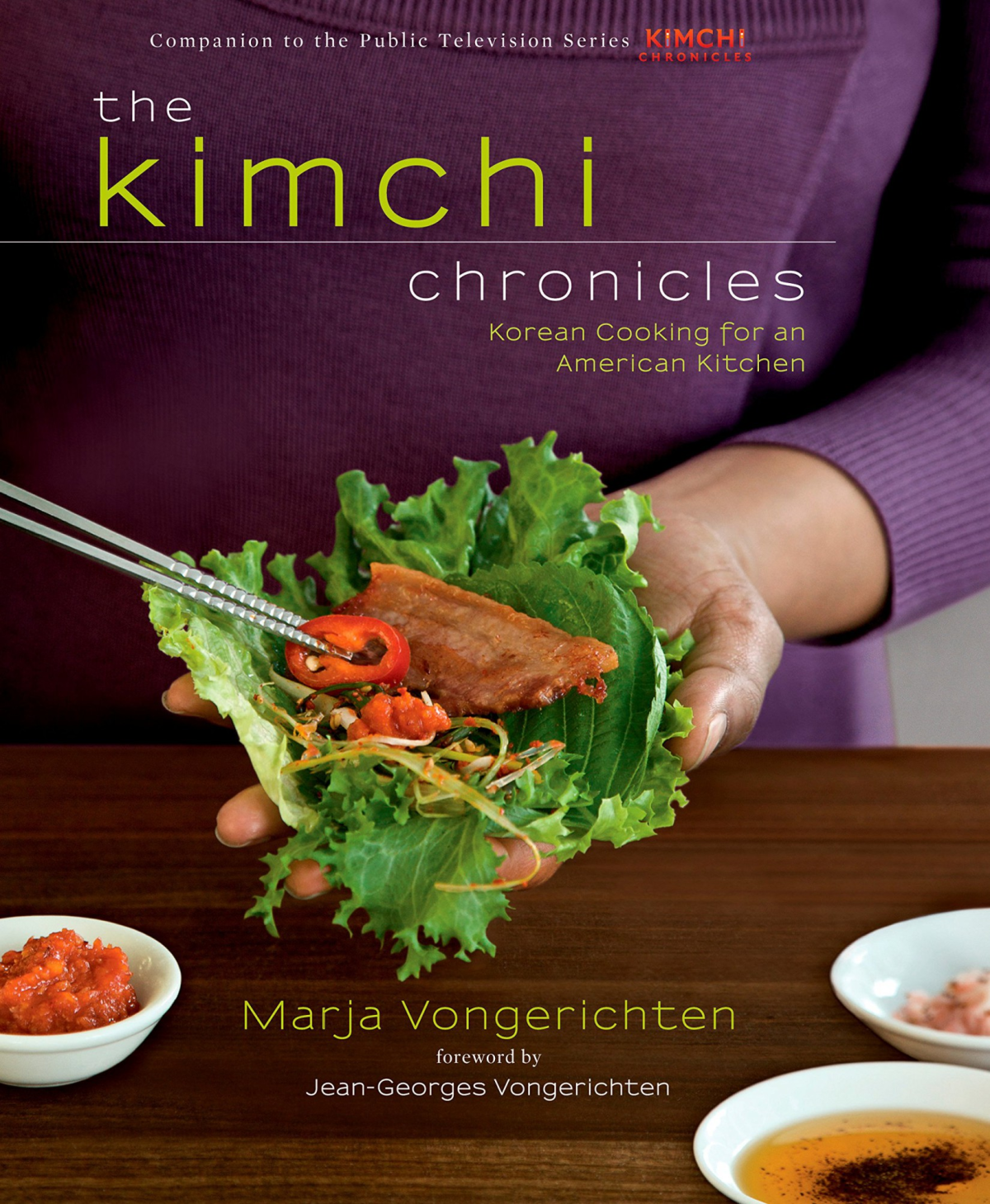 The Kimchi Chronicles Korean Cooking For An American Kitchen Marja Vongerichten