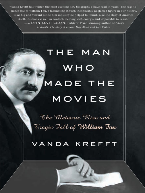 The Man Who Made The Movies Vanda Krefft