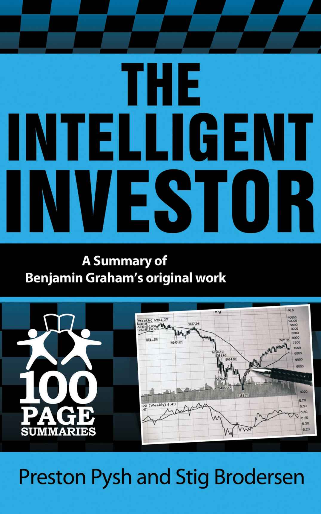 The Intelligent Investor 100 Page Summaries Pysh Preston Brodersen