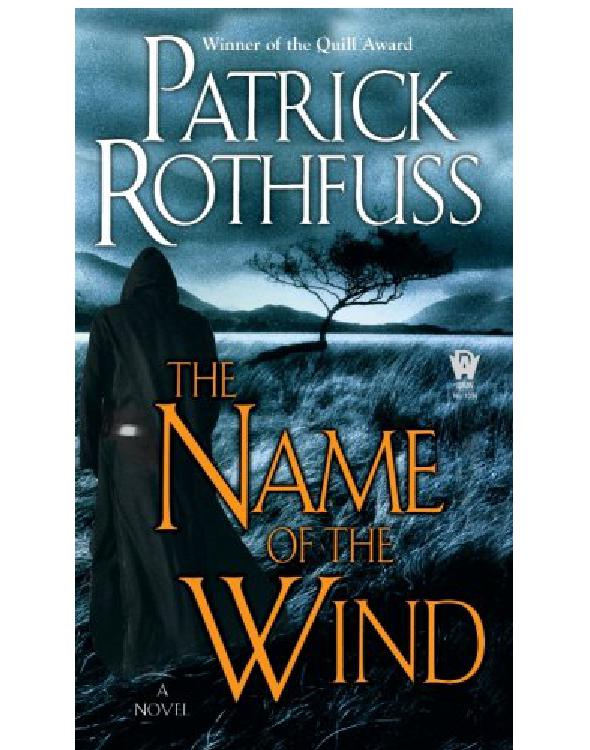 The Name Of The Wind The Kingkiller Chronicle Day One