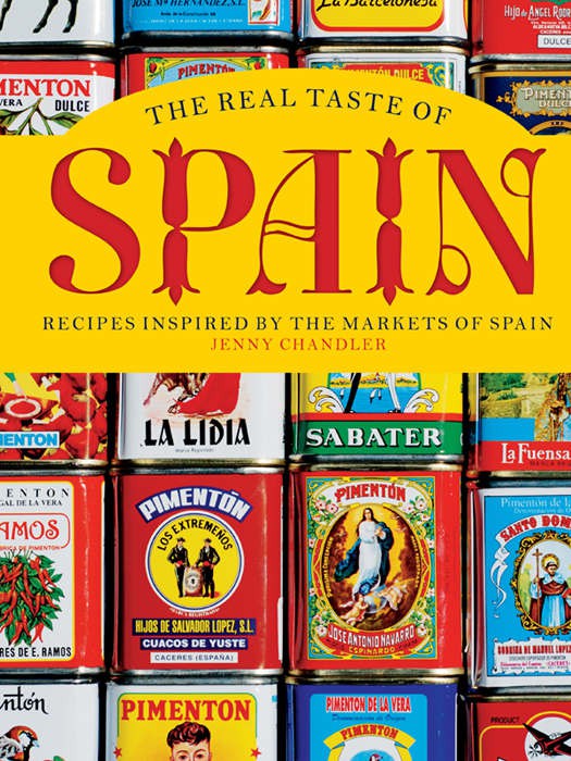 The Real Taste Of Spain Jenny Chandler