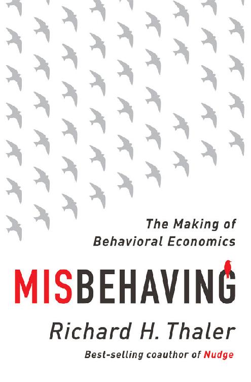 Misbehaving Richard H Thaler