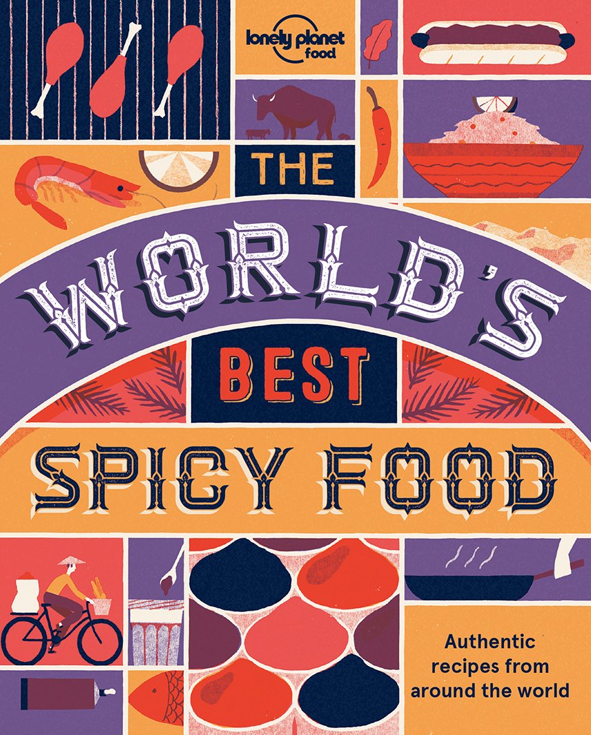 The Worlds Best Spicy Food Lonely Planet