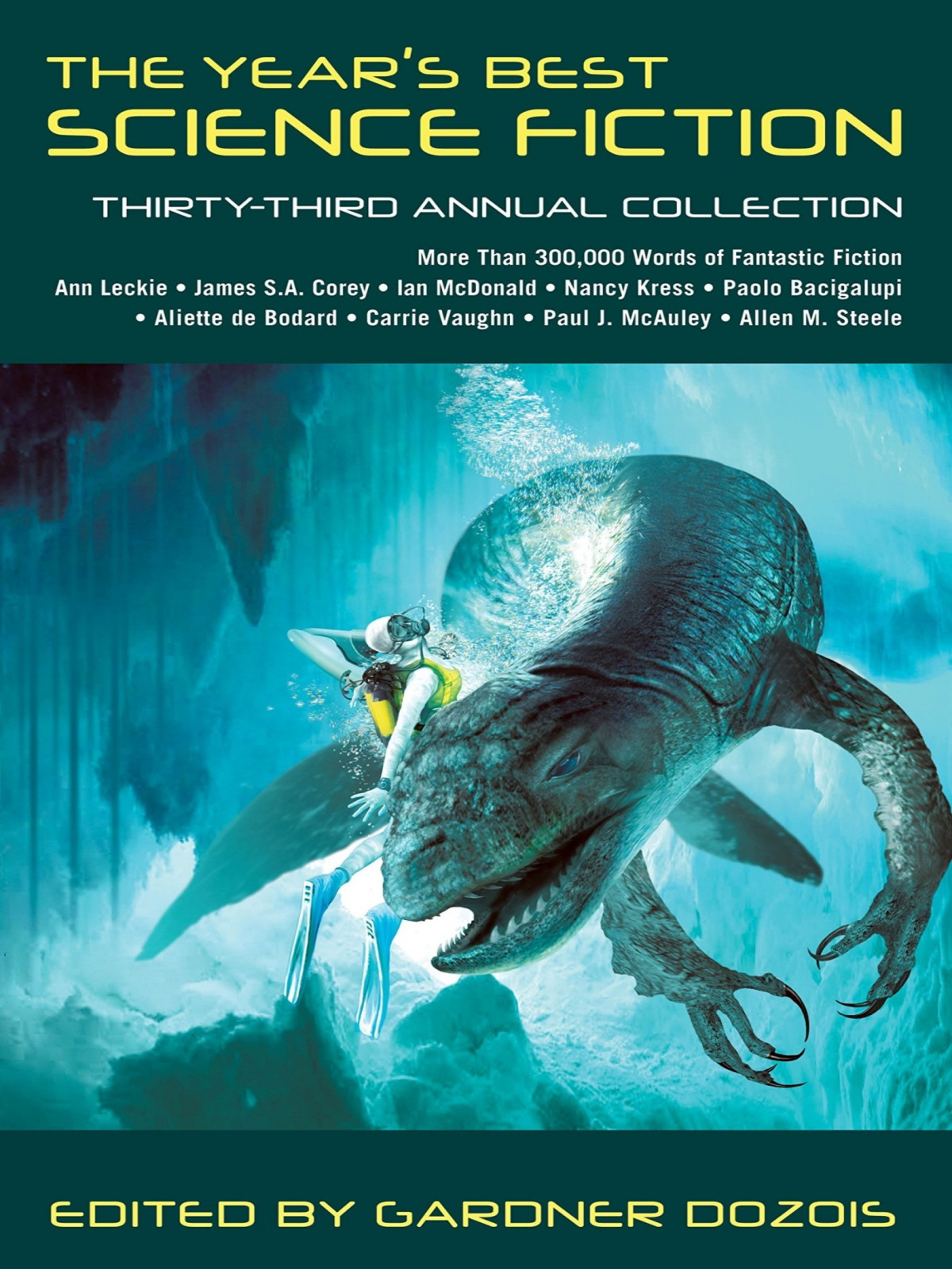 The Years Best Science Fiction Thirtythird Annual Collection