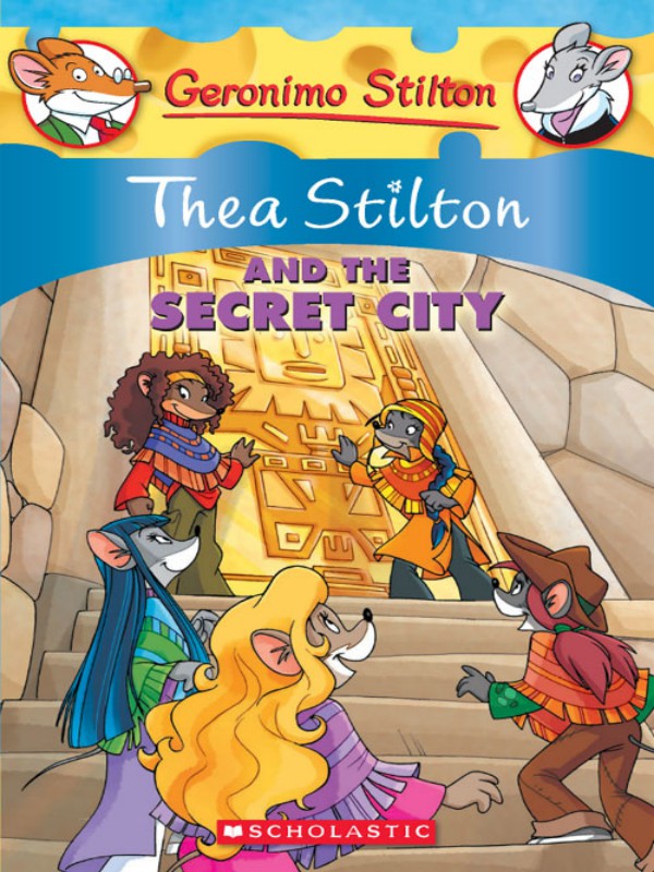 Thea Stilton And The Secret City