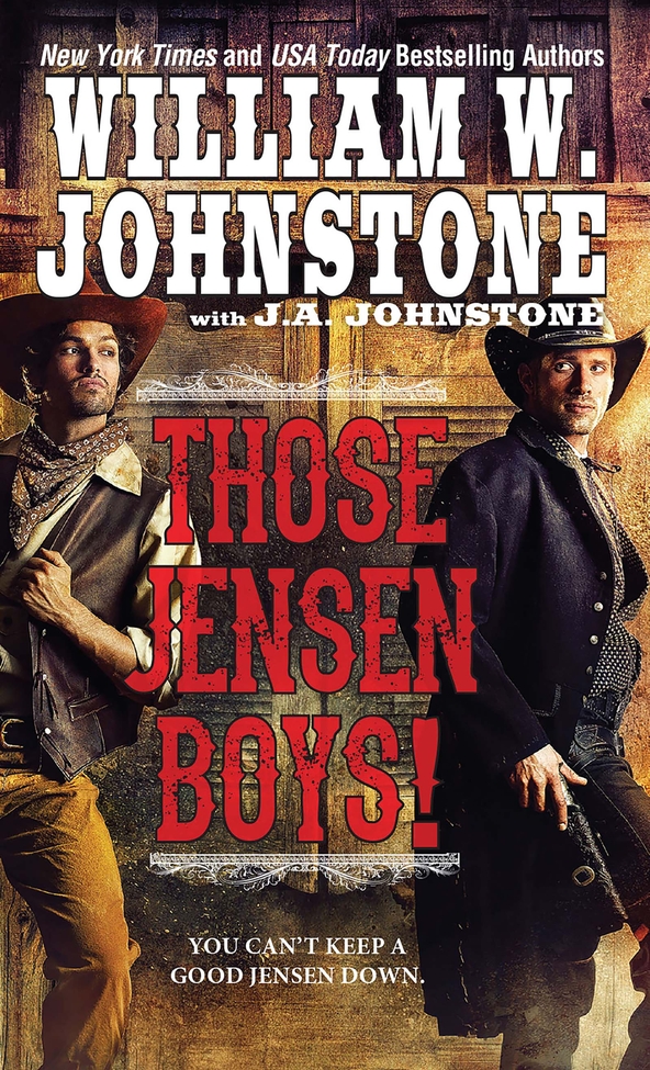 Those Jensen Boys 01 William W Johnstone J A Johnstone