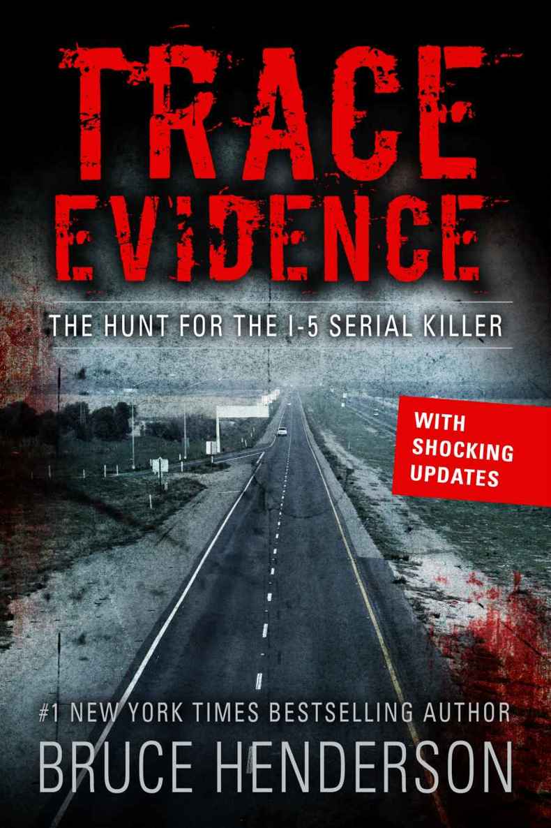 Trace Evidence The Hunt For The I5 Serial Killer