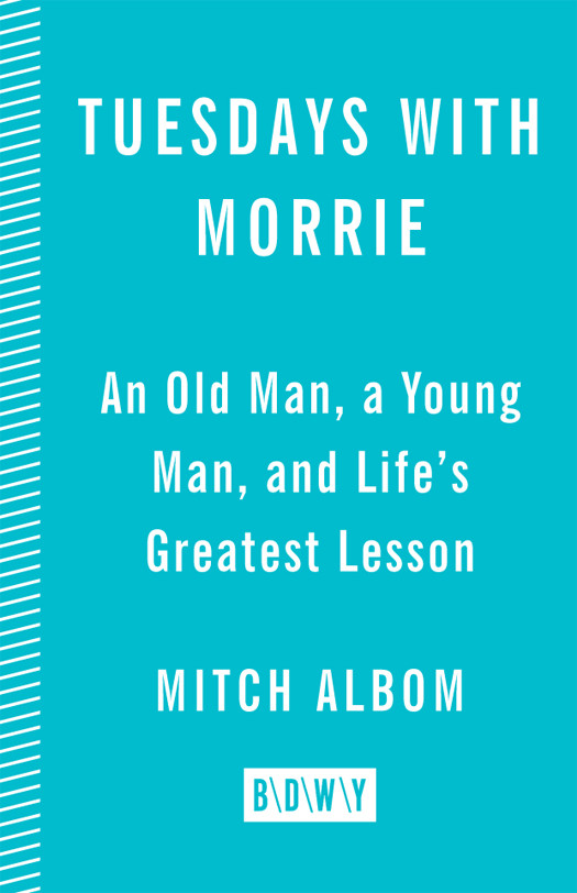 Tuesdays With Morrie