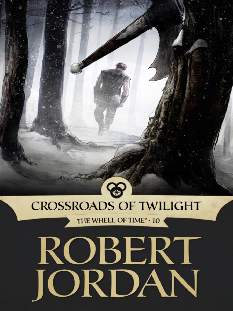 Wheel Of Time 10 Crossroads Of Twilight