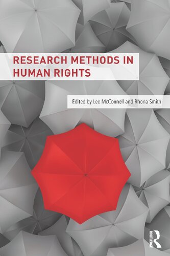 Research Methods In Human Rights 1st Edition Lee Mcconnell Rhona Smith Eds