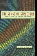 The Sense Of Structure Writing From The Readers Perspective 1st Edition Gopen