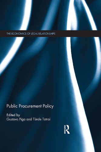 Public Procurement Policy 1st Edition Gustavo Piga Editor Tunde Tatrai Editor