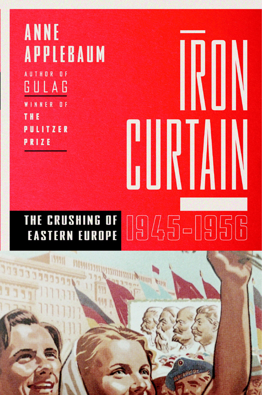 Iron Curtain Anne Applebaum