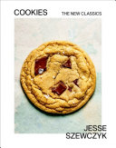 Cookies The New Classics A Baking Book Illustrated Jesse Szewczyk