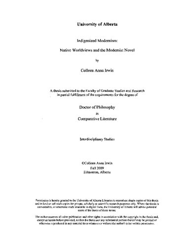 Indigenized Modernism Native Worldviews And The Modernist Novel Colleen Anna Irwin