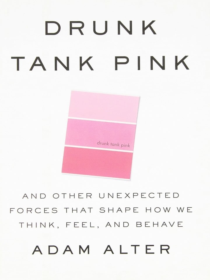 Drunk Tank Pink Adam Alter