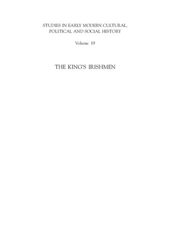 The Kings Irishmen The Irish In The Exiled Court Of Charles Ii 16491660 Mark Rf Williams