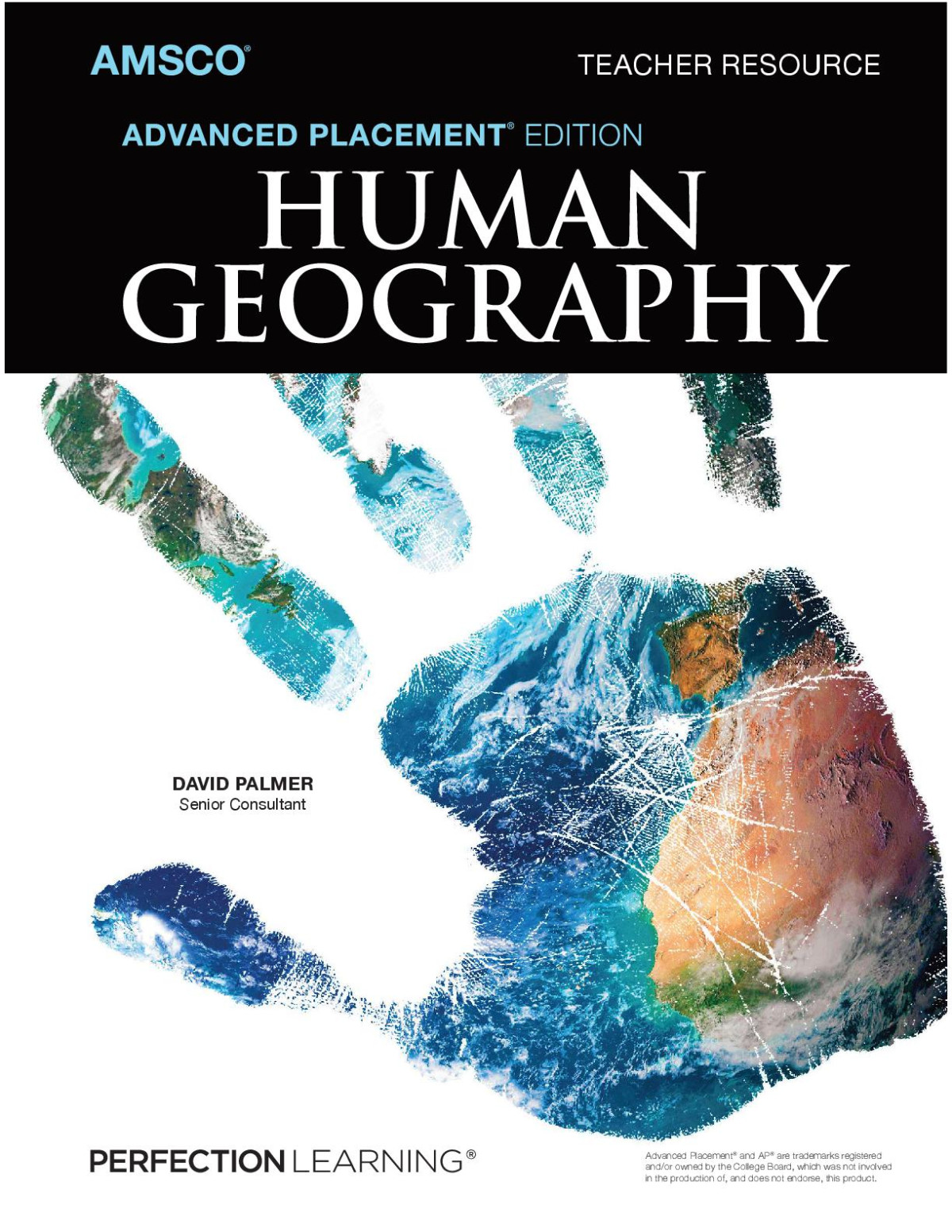 Amsco Advanced Placement Human Geography Teacher Resource 2nd David Palmer