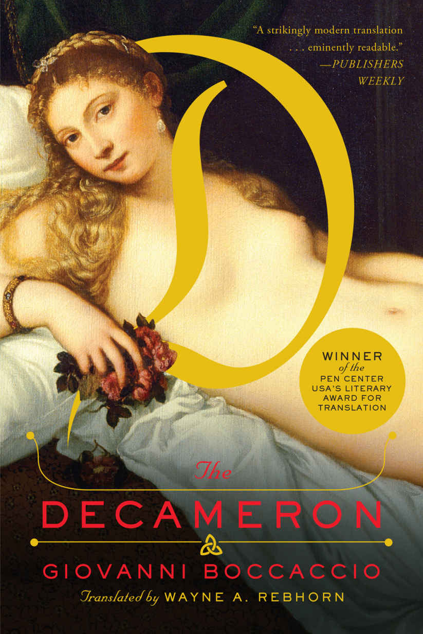 The Decameron Giovanni Boccaccio Wayne A Rebhorn Translator
