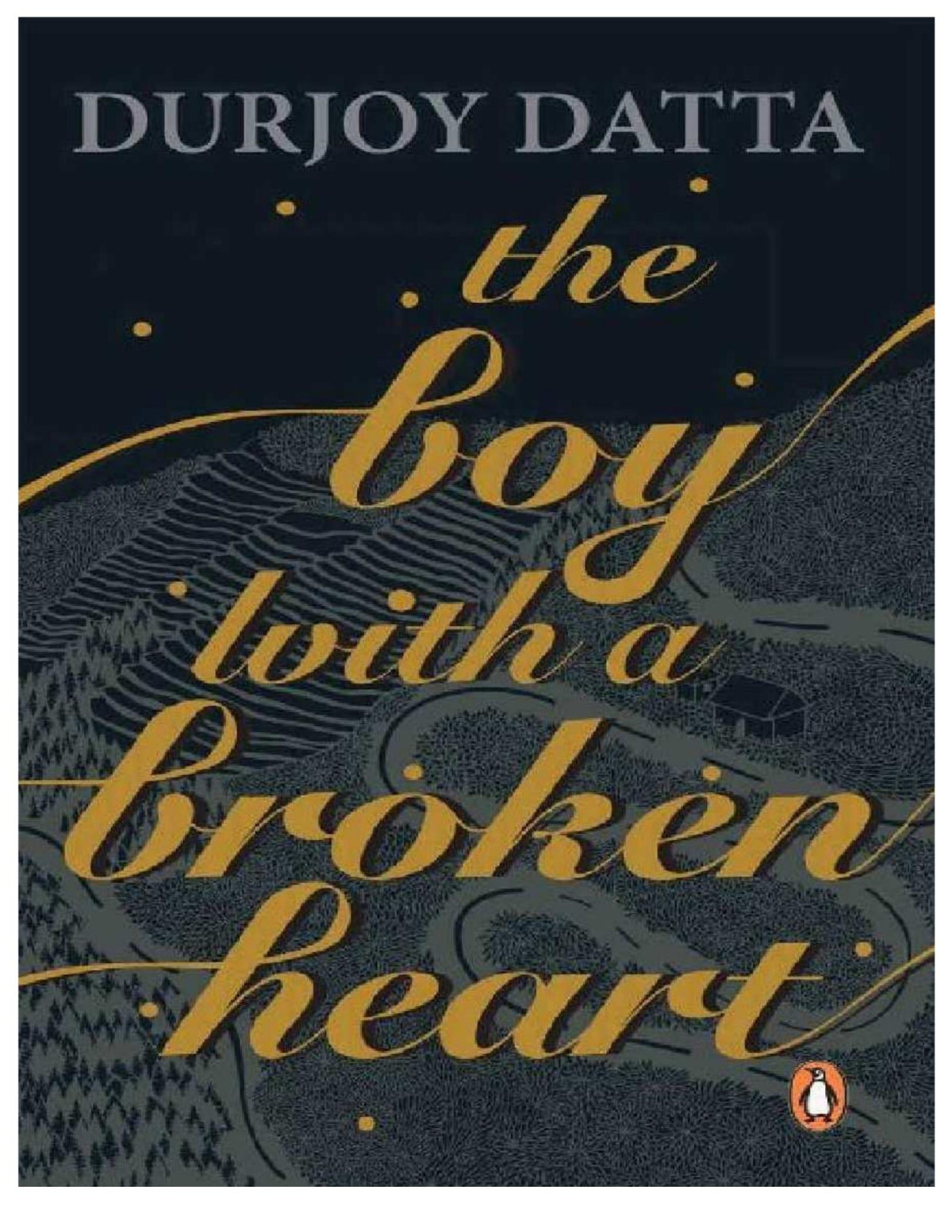 The Boy With A Broken Heart Durjoy Dutta